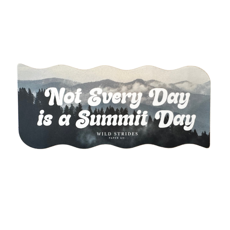 Not a Summit Day Sticker