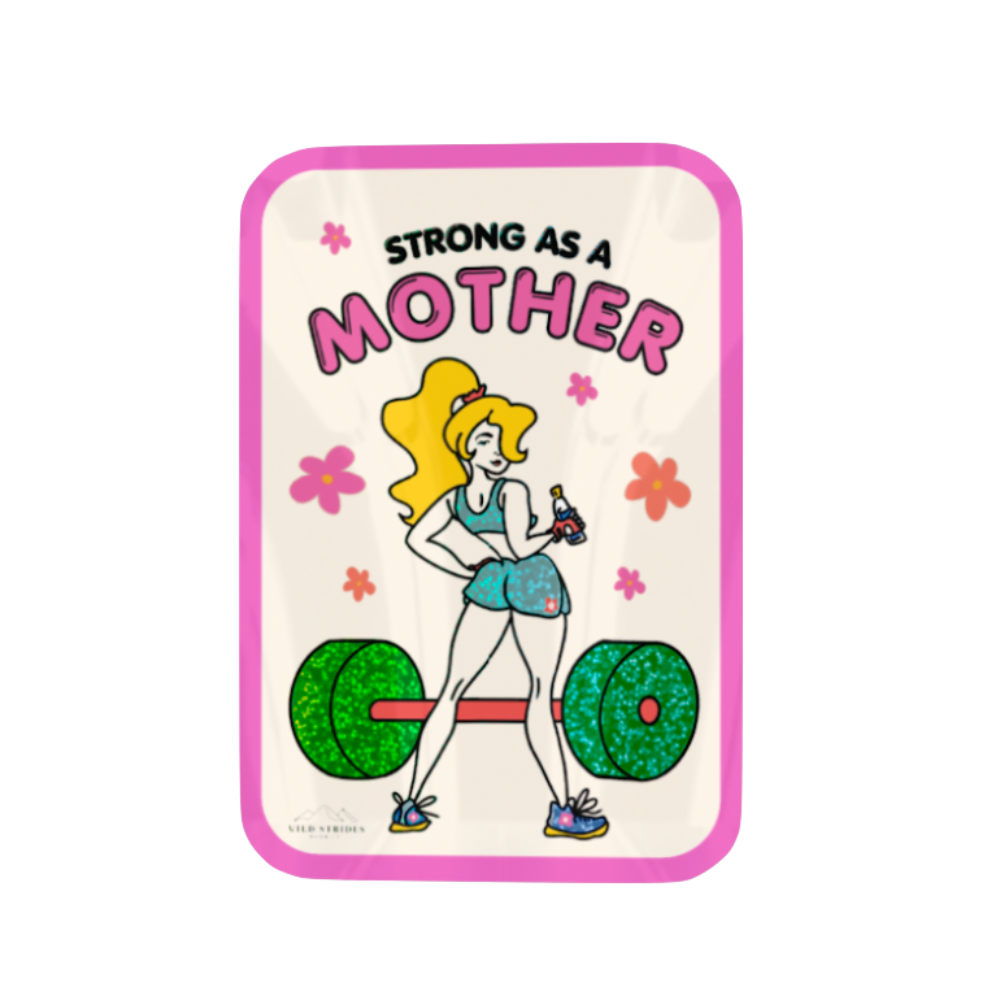 Strong as a Mother Glitter Sticker