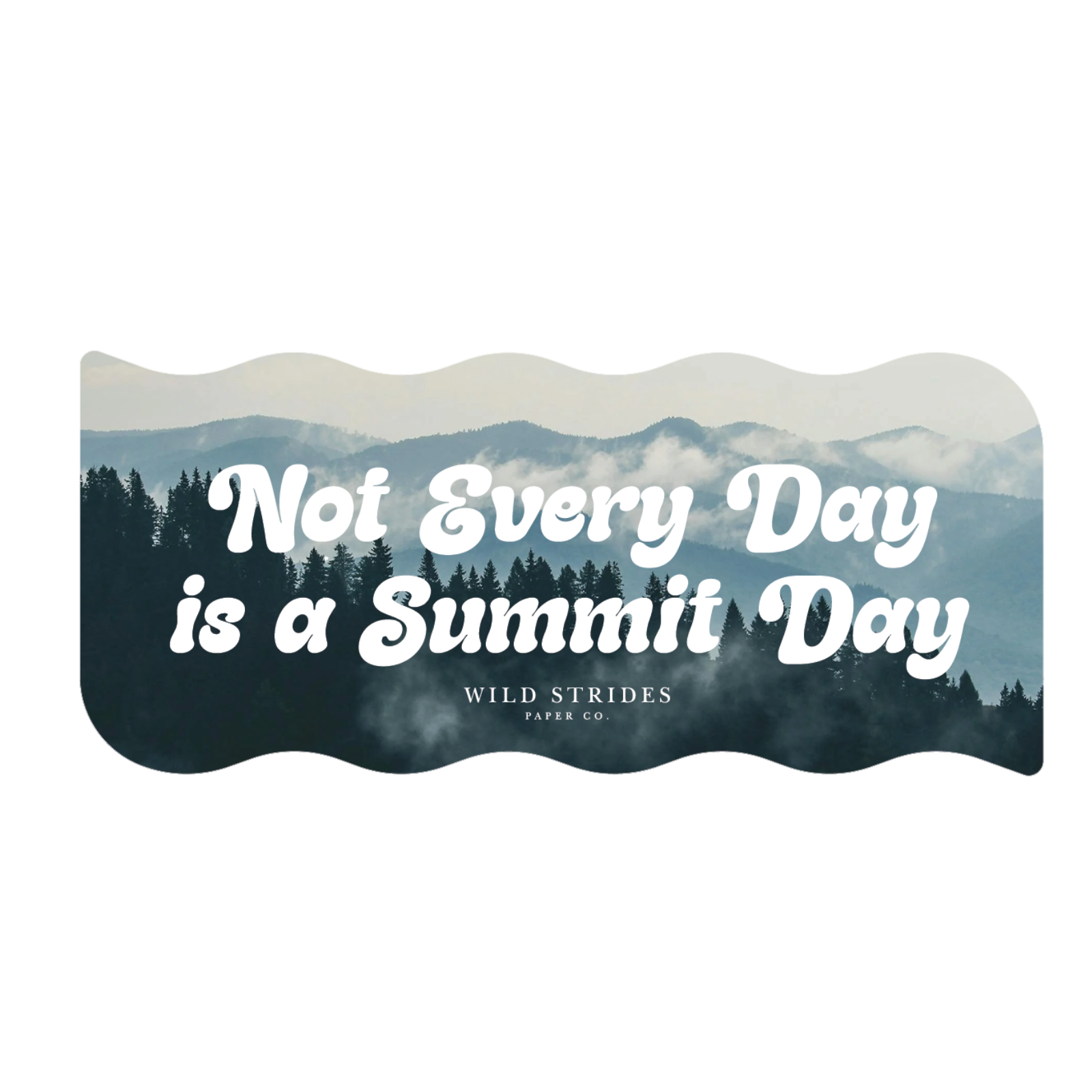 Not a Summit Day Sticker