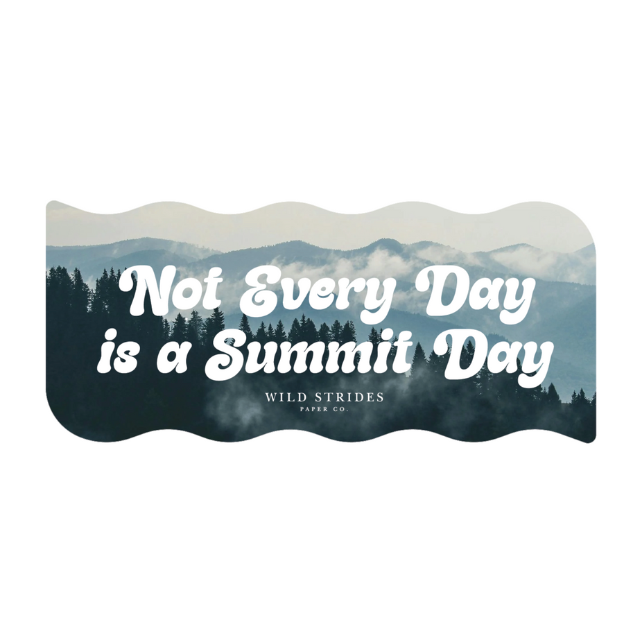 Not a Summit Day Sticker
