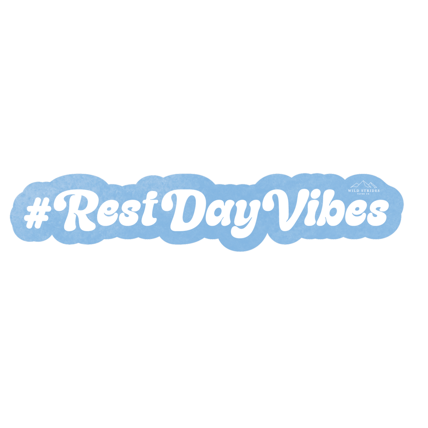 #RestDayVibes Sticker