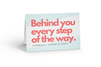 "Behind You" Card